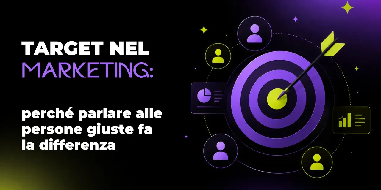 Il **target** nel marketing è la chiave: un bersaglio con una freccia al centro, circondato da icone di persone e grafici, simboleggia il successo nel raggiungere il pubblico giusto.