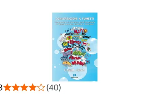 Copertina del libro "Conversazioni a fumetti" di Carol Gray, con tante parole onomatopeiche come "BAM!" e "BOOM!" che sembrano uscire da una chat bubble.