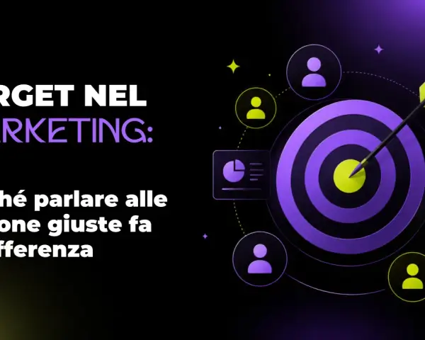 Il **target** nel marketing è la chiave: un bersaglio con una freccia al centro, circondato da icone di persone e grafici, simboleggia il successo nel raggiungere il pubblico giusto.