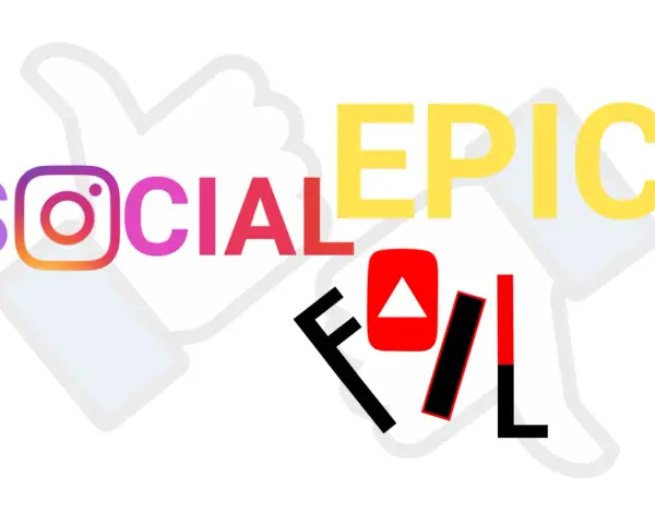 Social media logos (Instagram, YouTube) e la scritta "EPIC FAIL" su uno sfondo stilizzato di pollice in su.