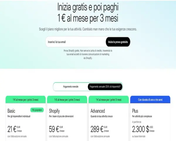 Scopri come comprare su Shopify: prova gratis, poi 1€/mese per 3 mesi. Piani Basic, Shopify, Advanced e Plus.